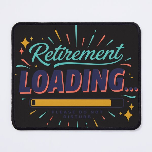 Item preview, Retirement Loading Please Do Not Disturb Funny Retirement T-Shirt designed and sold by GiftLore Studio.