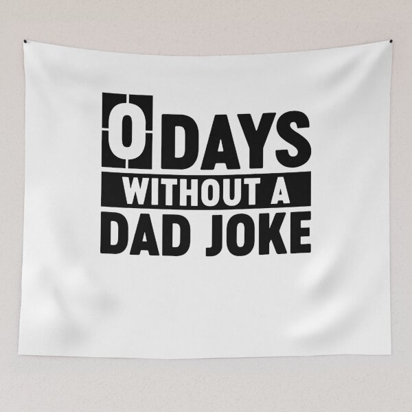 Item preview, 0 Days Without A Dad Joke Funny Father's Day Dad Birthday Gift designed and sold by gunaone-design.