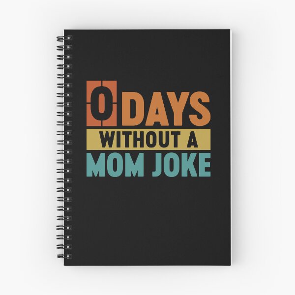 Item preview, Funny Mom Jokes - 0 Days Without A Mom Joke designed and sold by gunaone-design.