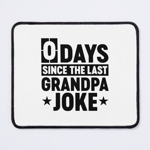 Item preview, 0 Days Since The Last Grandpa Joke Funny Grandpa Birthday Gift designed and sold by gunaone-design.