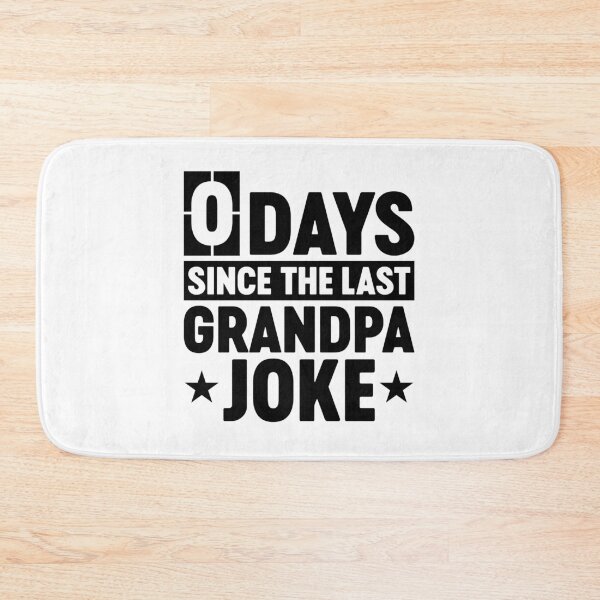Item preview, 0 Days Since The Last Grandpa Joke Funny Grandpa Birthday Gift designed and sold by gunaone-design.