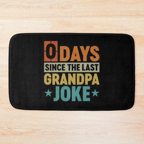Item preview, Funny Grandpa Jokes - 0 Days Since The Last Grandpa Joke designed and sold by gunaone-design.