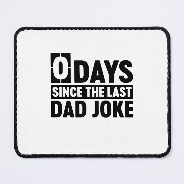 Item preview, 0 Days Since The Last Dad Joke Funny Father's Day Dad Birthday Gift designed and sold by gunaone-design.