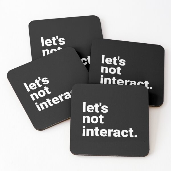 Item preview, Lets Not Interact Sarcastic Blunt Boundary Saying designed and sold by Kiwi007.