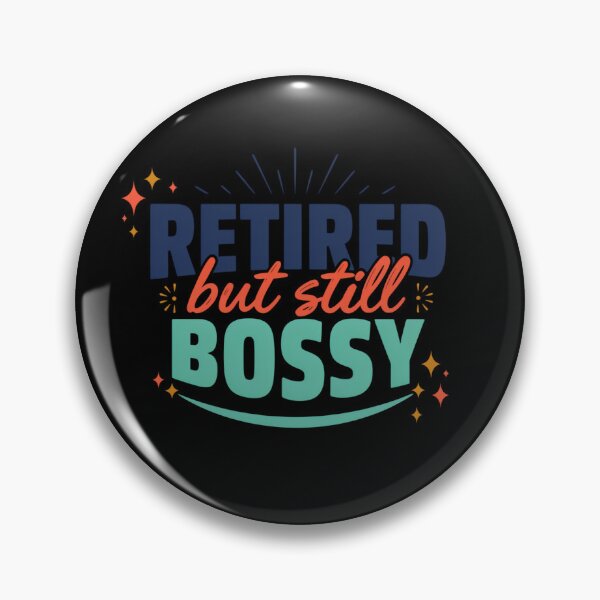 Item preview, Retired But Still Bossy Funny Retirement T-Shirt | Humorous Retiree Gift designed and sold by GiftLore Studio.