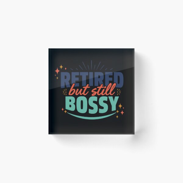 Item preview, Retired But Still Bossy Funny Retirement T-Shirt | Humorous Retiree Gift designed and sold by GiftLore Studio.