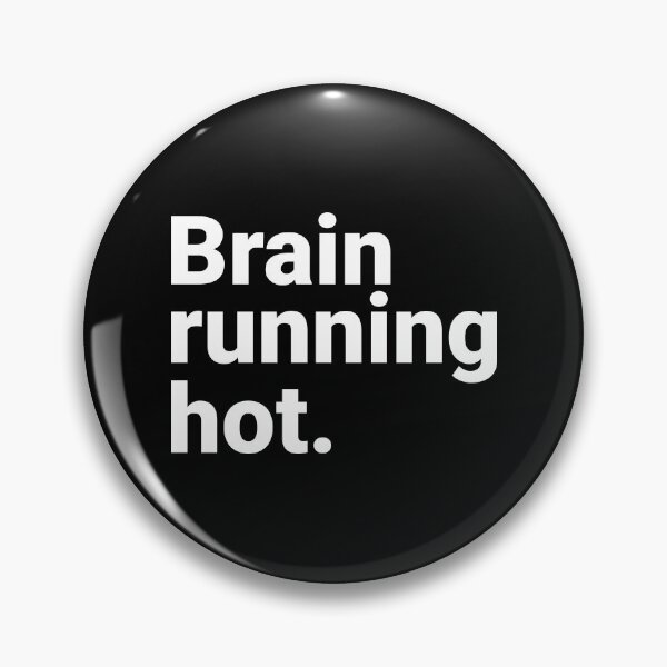 Item preview, Brain Running Hot Funny Burnout Overthinking Meme designed and sold by Kiwi007.