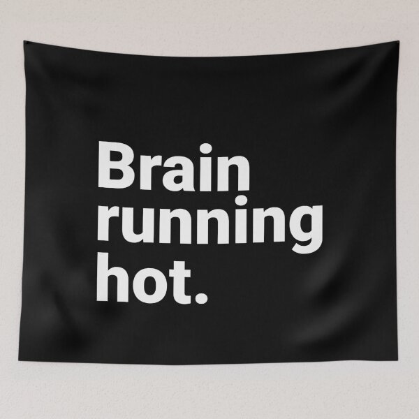 Item preview, Brain Running Hot Funny Burnout Overthinking Meme designed and sold by Kiwi007.