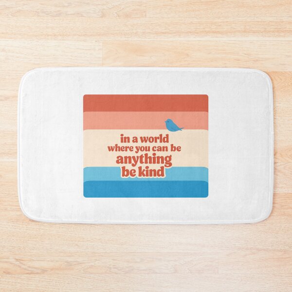 Item preview, In A World Where You Can Be Anything Be Kind designed and sold by LuveraxArt.
