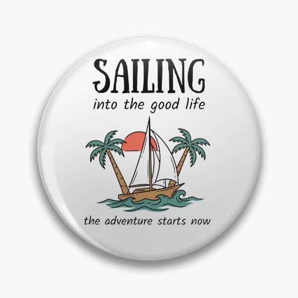 Item preview, Sailing Into the Good Life – Nautical Adventure Starts Now | Sailboat & Tropical Island Design designed and sold by JadmeStudio.