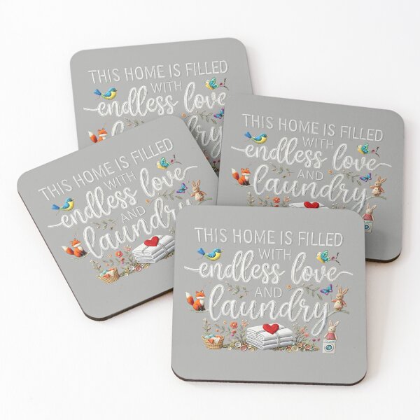 Item preview, This Home Is Filled With Endless Love And Laundry designed and sold by GraceLuxeStudio.