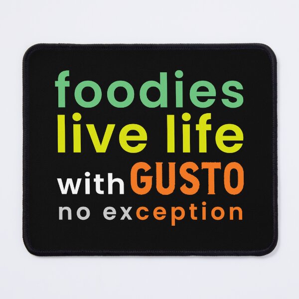 Item preview, Foodies Live Life With Gusto(ception) designed and sold by neuromixart.