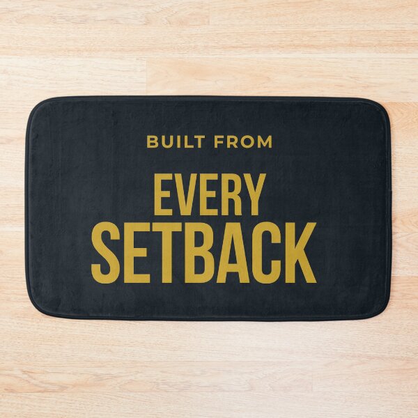 Item preview, Built From Every Setback designed and sold by QCena.