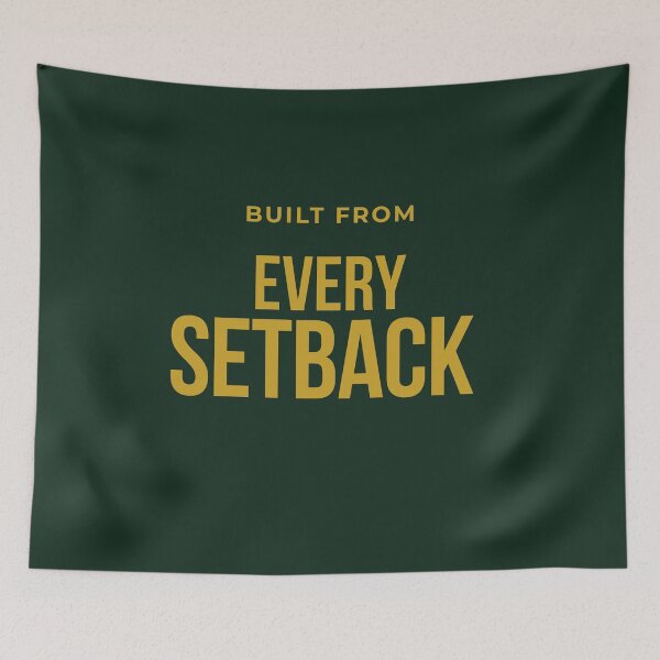 Item preview, Built From Every Setback designed and sold by QCena.
