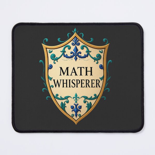 Item preview, Math Whisperer Scholar Shield for Math Lovers designed and sold by Endless7Art.