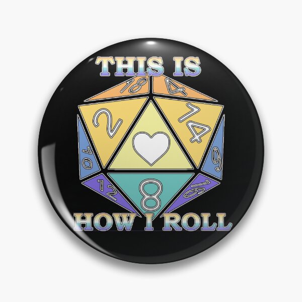 Item preview, How I Roll - Genderfaun designed and sold by emberkyrlee.