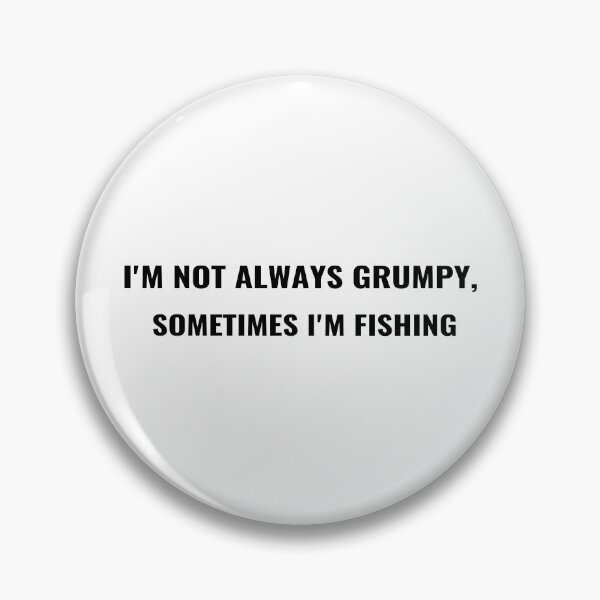 Item preview, I'm Not Always Grumpy Sometimes I'm Fishing T-Shirt | Uncle Jichuan designed and sold by Uncle-Jichuan.
