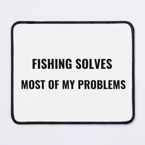 Item preview, Fishing Solves Most Of My Problems T-Shirt | Uncle Jichuan designed and sold by Uncle-Jichuan.