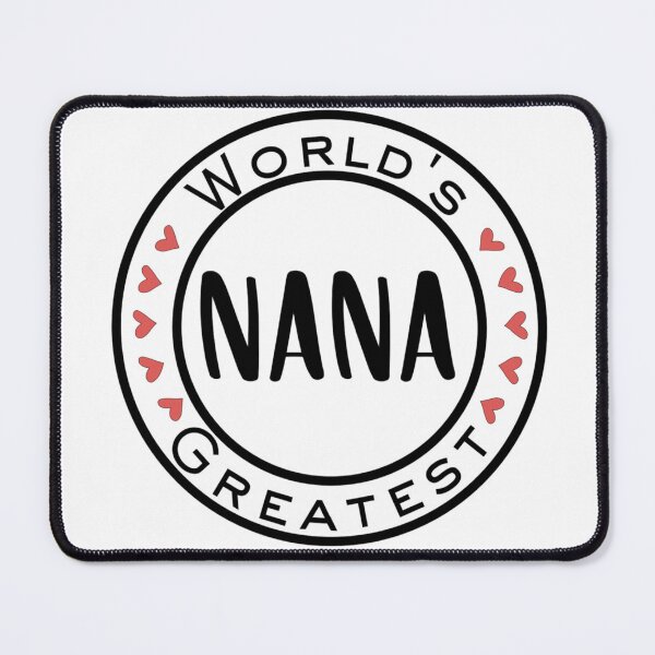 Item preview, World's Greatest Nana designed and sold by TShirtCrafters.