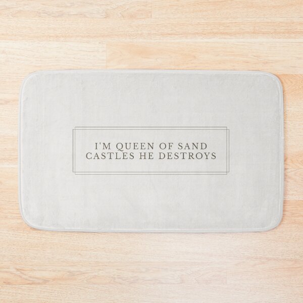 Item preview, I'm Queen Of Sand Castles He Destroys TO V2-1 (NB) designed and sold by Ars Brunus.