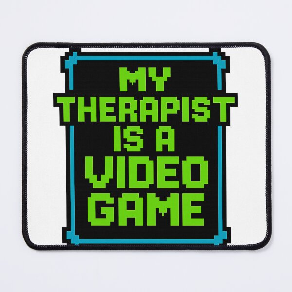 Item preview, My Therapist Video Game Gamer Tee designed and sold by RhapsodyVariety.