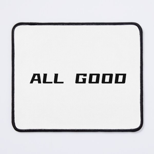 Item preview, All Good T-Shirt – Positive Quote Tee | Uncle Jichuan designed and sold by Uncle-Jichuan.