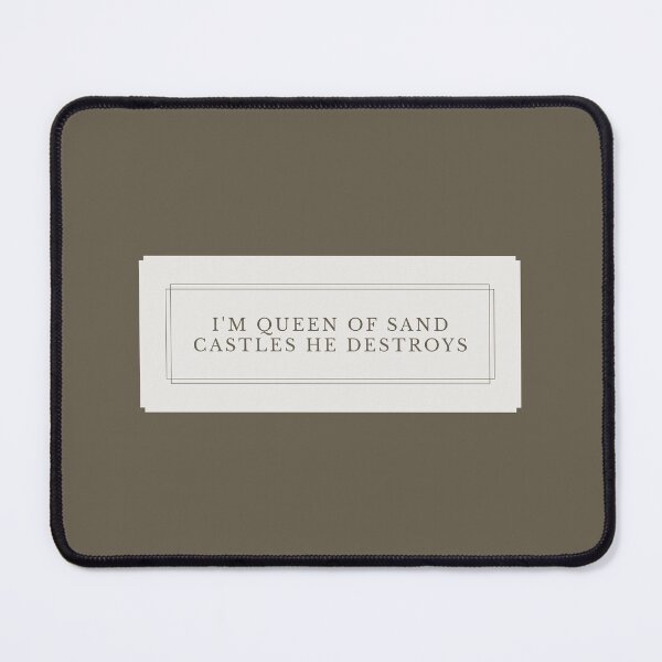 Item preview, I'm Queen Of Sand Castles He Destroys TO V2-1 designed and sold by Ars Brunus.