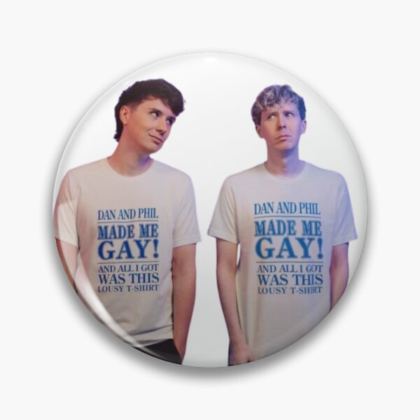 Item preview, Dan and Phil Made Me Gay  designed and sold by PhandomSHOP.