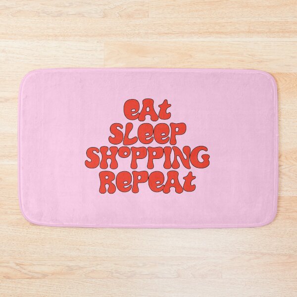 Item preview,  Eat Sleep Shopping Repeat! designed and sold by Hello Bee Bee.