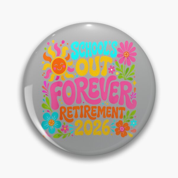 Item preview, Schools Out Forever Retirement 2026 Summer designed and sold by GreggRoss.