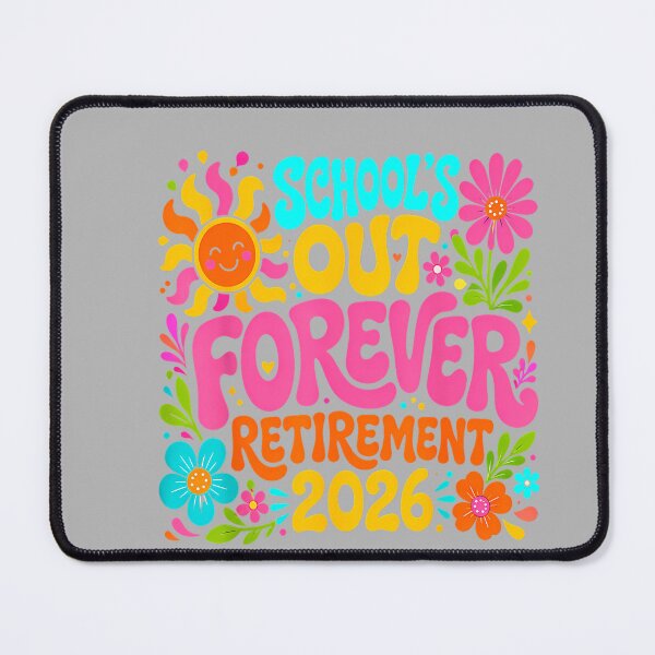 Item preview, Schools Out Forever Retirement 2026 Summer designed and sold by GreggRoss.