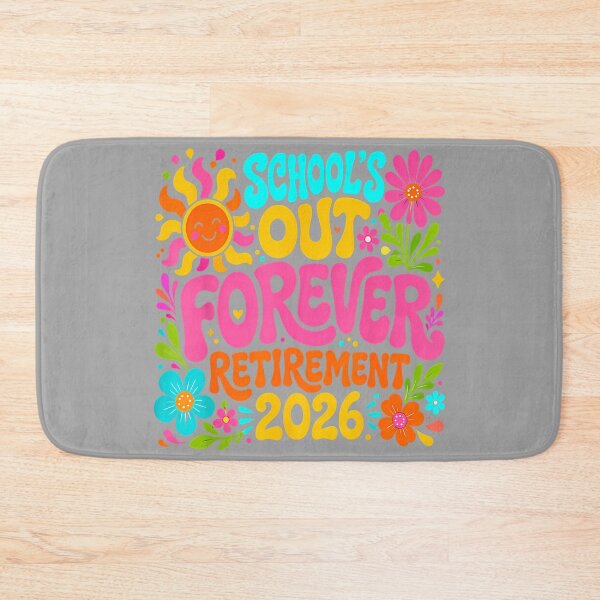 Item preview, Schools Out Forever Retirement 2026 Summer designed and sold by GreggRoss.