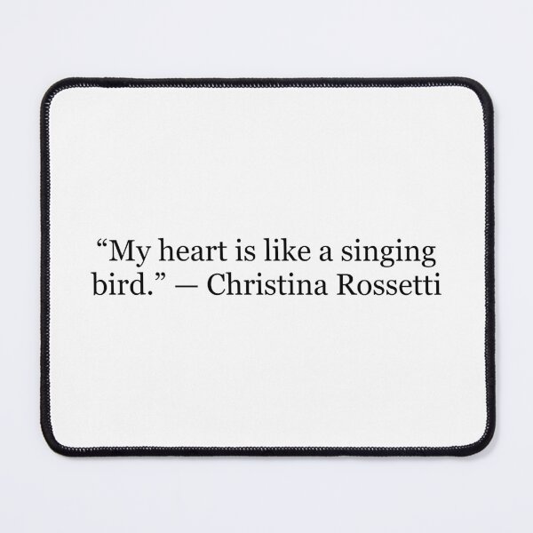 Item preview, My Heart Is Like a Singing Bird | Christina Rossetti Poetry Quote designed and sold by The Prose Atelier.