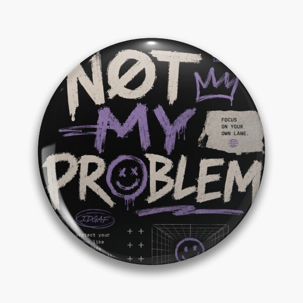 Item preview, Not My Problem Aesthetic Typography Design | Purple Grunge Motivation Quote Streetwear Graphic designed and sold by NBT-NOVA.