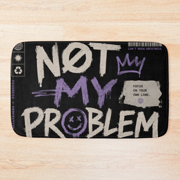 Item preview, Not My Problem Aesthetic Typography Design | Purple Grunge Motivation Quote Streetwear Graphic designed and sold by NBT-NOVA.