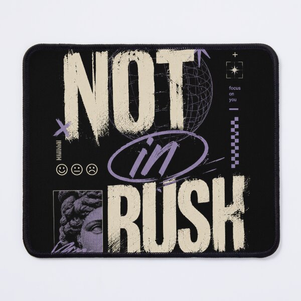 Item preview, Not in a Rush Typography Design | Motivational Self-Growth Aesthetic Graphic designed and sold by NBT-NOVA.