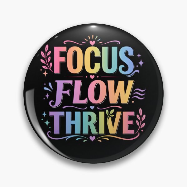 Item preview, Focus Flow Thrive - Motivational designed and sold by Myra365Art.