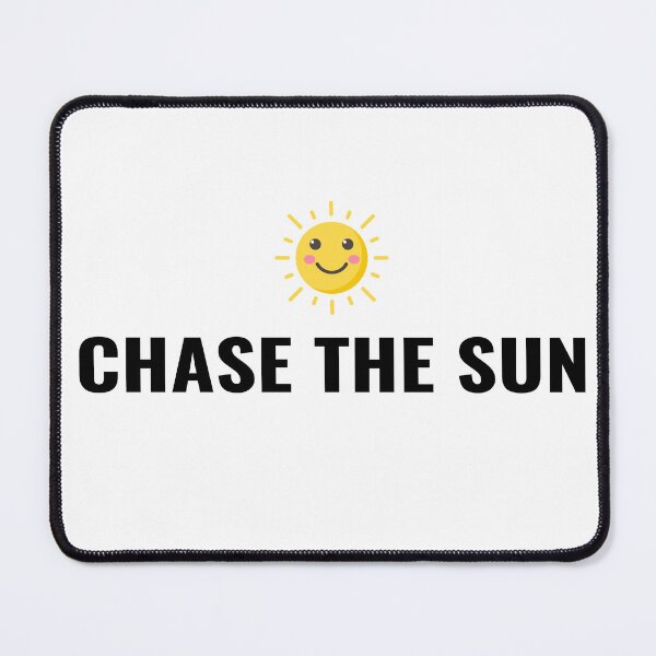 Item preview, Chase The Sun T-Shirt – Positive Quote Tee | Uncle Jichuan designed and sold by Uncle-Jichuan.