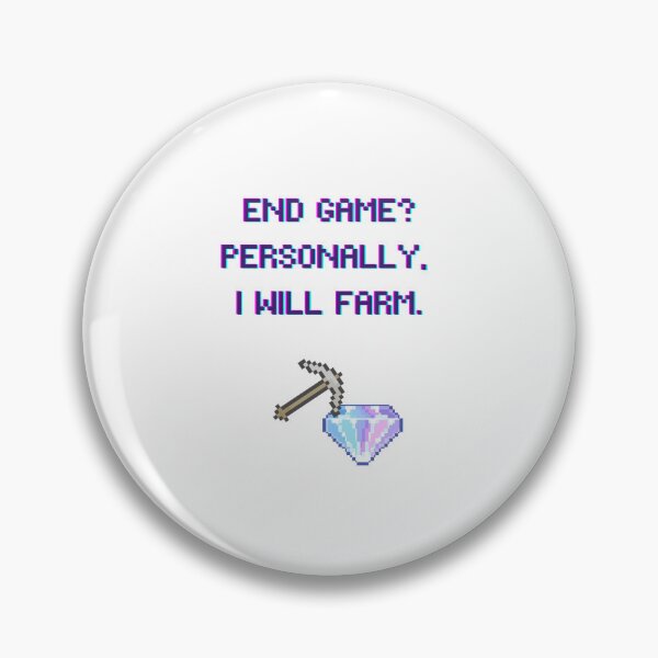 Item preview, End Game? I Choose to Farm – Funny Gamer Farming Quote designed and sold by suuzuuhaa.