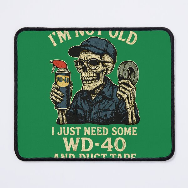 Item preview, I'm Not Old I Just Need Some WD-40 Funny Birthday Dad Man designed and sold by HellooGawen.