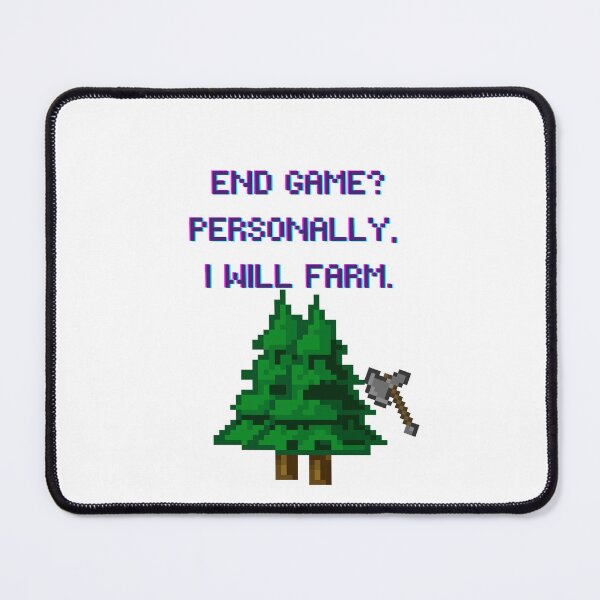 Item preview, End Game? I Choose to Farm – Funny Gamer Farming Quote designed and sold by suuzuuhaa.