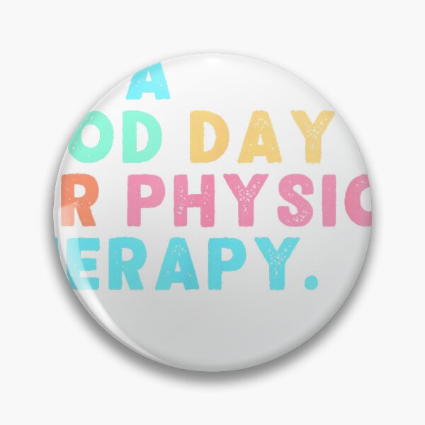 Item preview, A Good Day for Physical Therapy PT PTA Physical Therapist T-Shirt designed and sold by gidget-gadget.