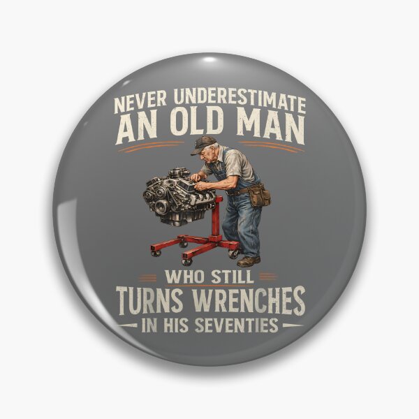 Item preview, Never Underestimate an Old Man Who Turns Wrenches in 70s designed and sold by KristineLi.