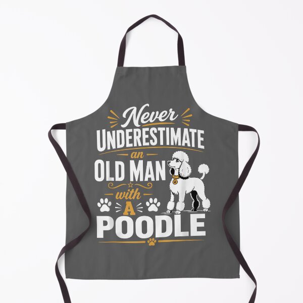 Item preview, Never Underestimate Old Man with A Poodle Dog Funny designed and sold by KristineLi.