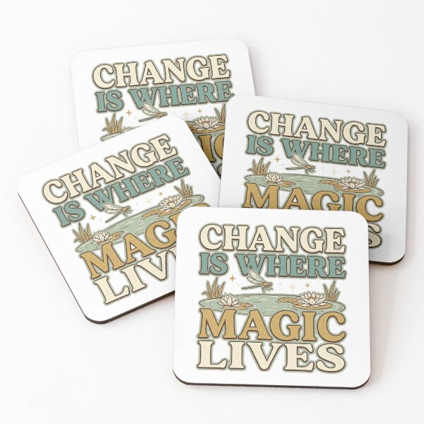 Item preview, Change Is Where Magic Lives designed and sold by PlushFutura.