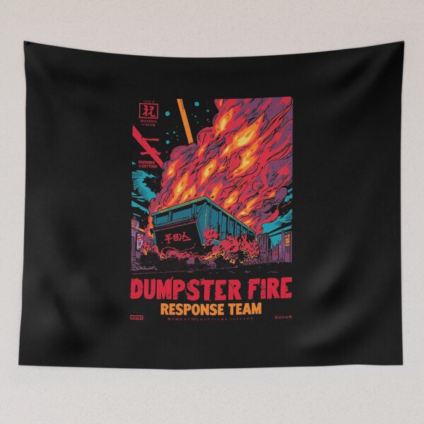 Item preview, Dumpster Fire Response Team Sarcasm Humor Chaos Office Work designed and sold by HumansStuck12.