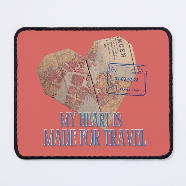 Item preview, My Heart is Made for Travel designed and sold by curious unit.