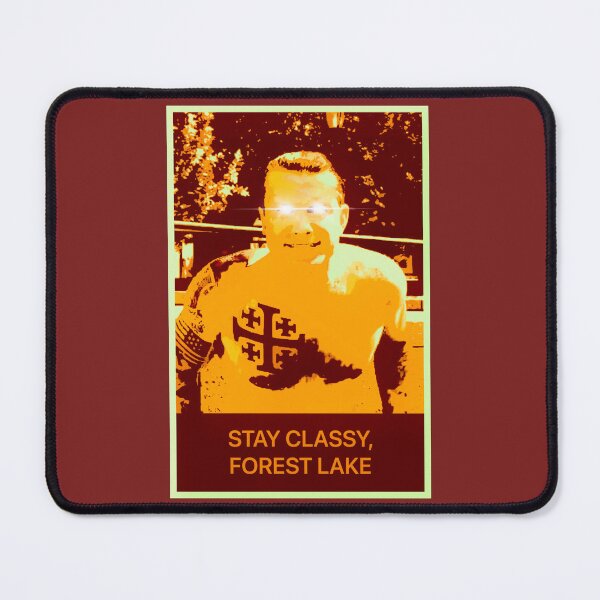 Item preview, Stay Classy, Forest Lake designed and sold by StayClassyFlake.