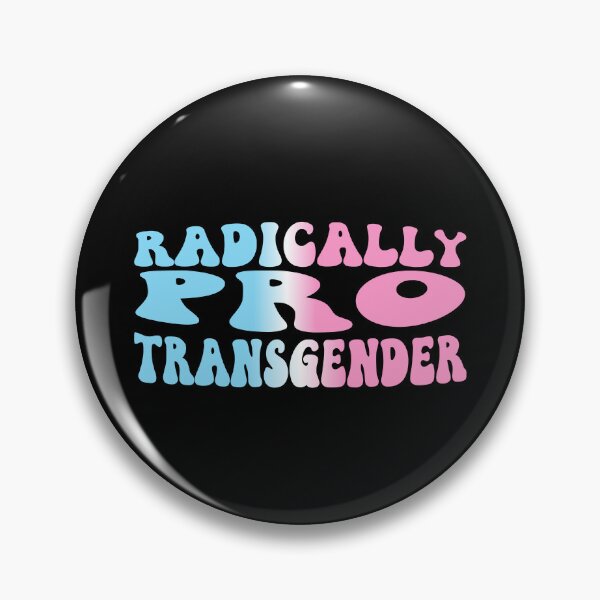Item preview, Radically Pro Transgender Groovy designed and sold by coffeepolicy.