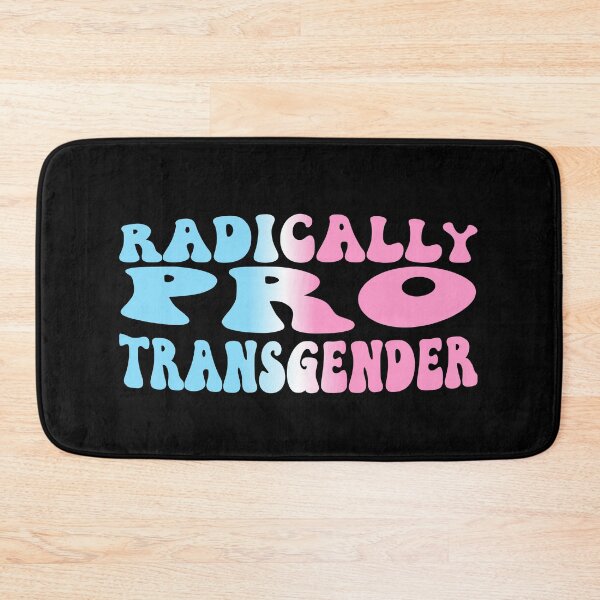 Item preview, Radically Pro Transgender Groovy designed and sold by coffeepolicy.